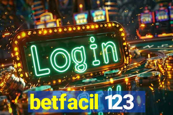 betfacil 123